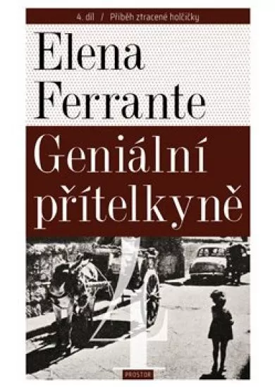 Geniální přítelkyně 4 - Příběh ztracené holčičky