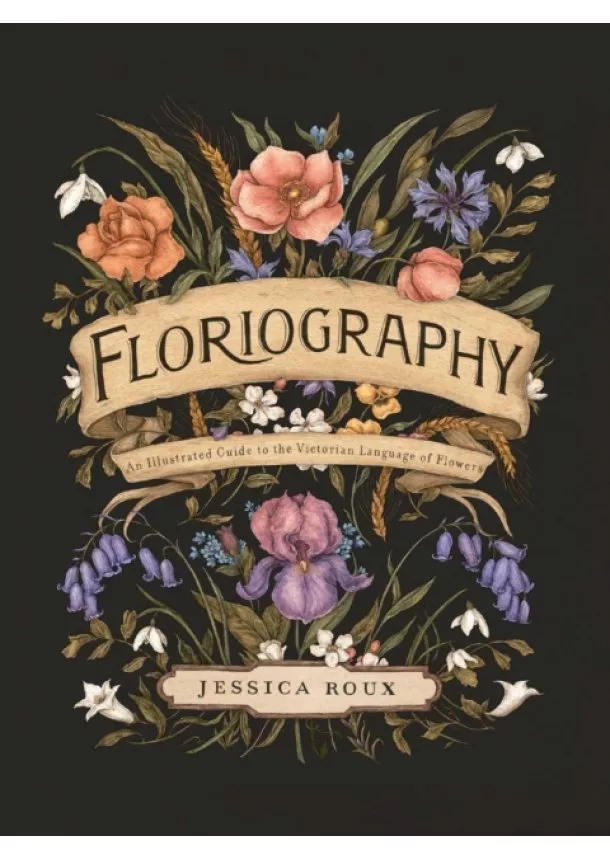 Jessica Roux - Floriography