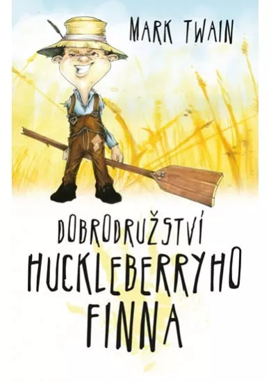 Dobrodružství Huckleberryho Finna