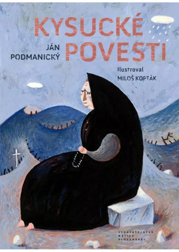 Ján Podmanický - Kysucké povesti