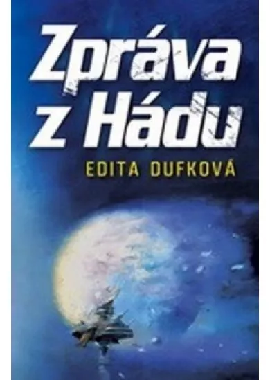 Zpráva z Hádu