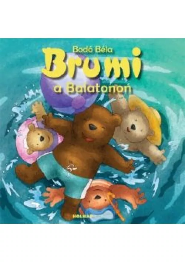 Bodó Béla - Brumi a Balatonon (új kiadás)