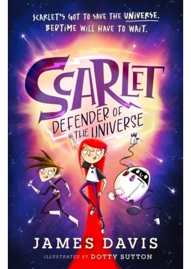 Scarlet: Defender of the Universe