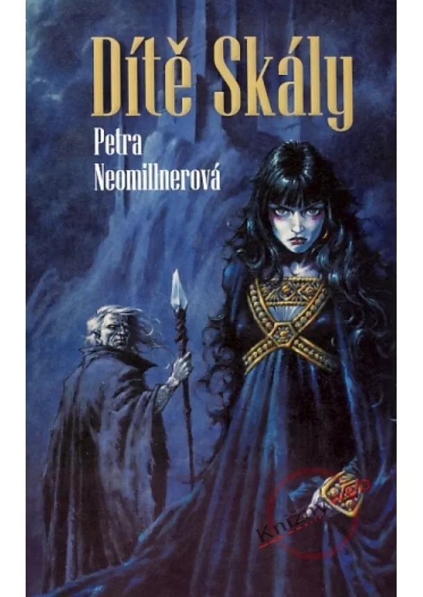 Petra Neomillnerová - Dítě Skály