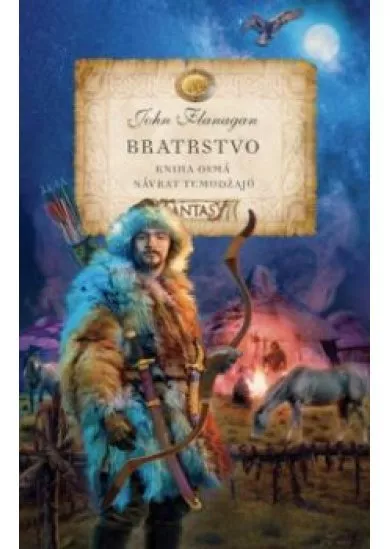 Bratrstvo - Kniha osmá - Návrat Temudžajů