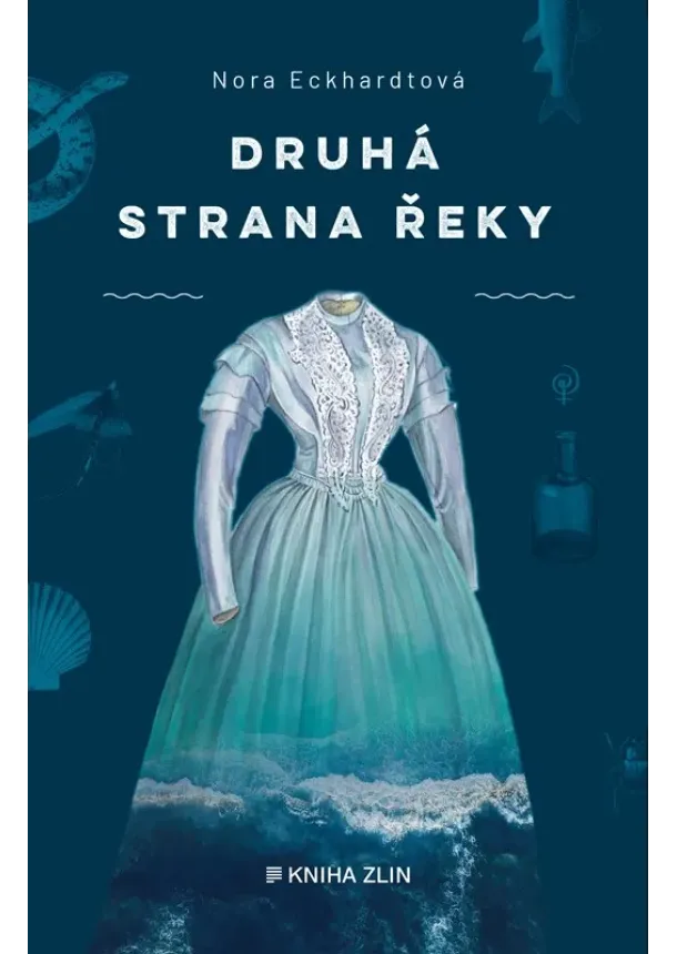Nora Eckhardtová - Druhá strana řeky
