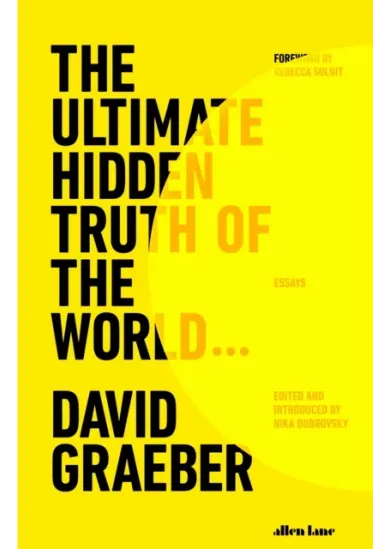 The Ultimate Hidden Truth of the World