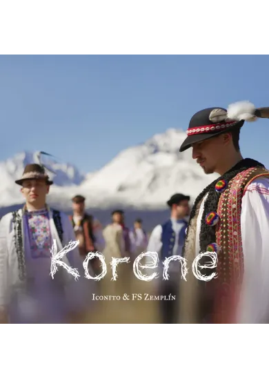 Iconito & FS Zemplín:  Korene - 2CD