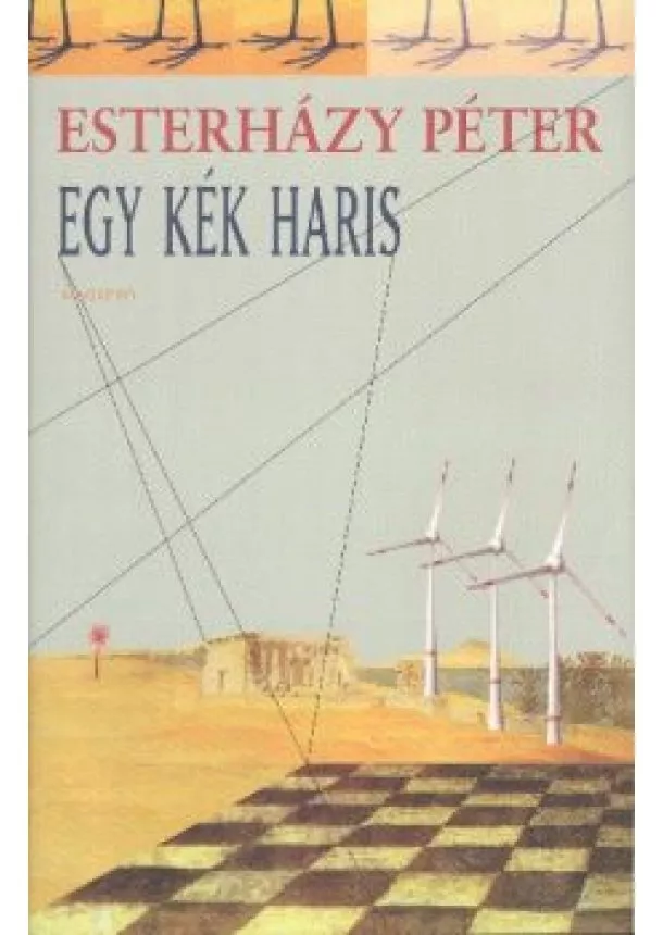 Esterházy Péter - Egy kék haris