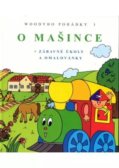 O mašince - Woodyho pohádky 1.-2. vydání