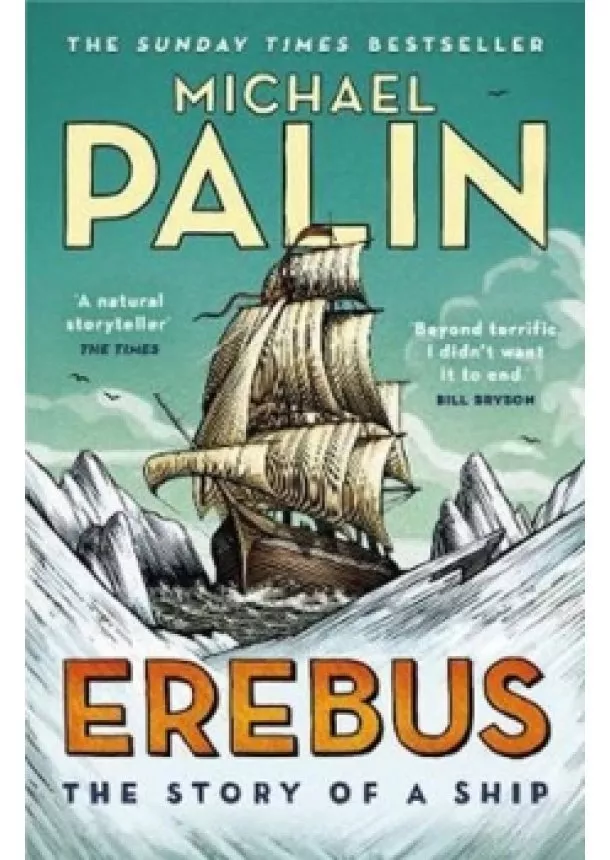 Michael Palin - Erebus: The Story of a Ship