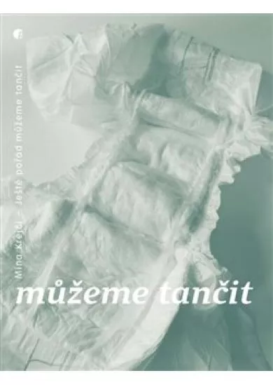 Ještě pořád můžeme tančit