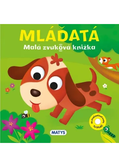 Malá zvuková knižka: Mláďatá
