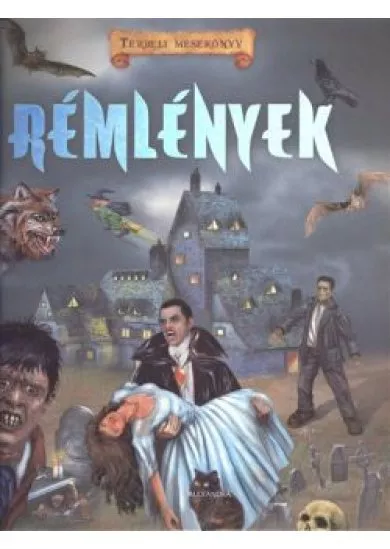 RÉMLÉNYEK