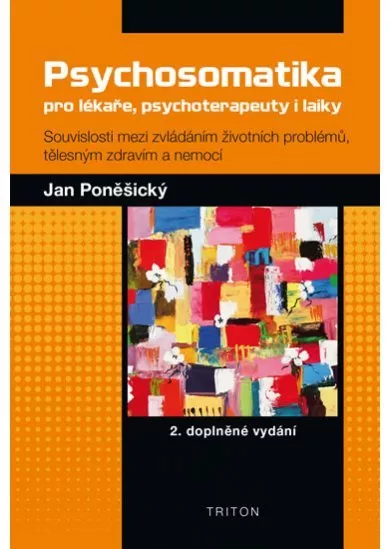 Psychosomatika pro lékaře, psychoterapeuty i laiky - 2. doplněné vydání