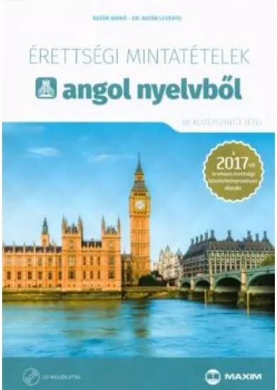 Érettségi mintatételek angol nyelvből (80 középszintű tétel) - online hanganyaggal - 2024-től alkalmazott érettségi