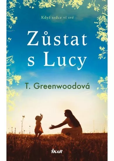 Zůstat s Lucy
