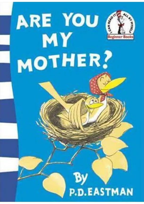 Are You My Mother?