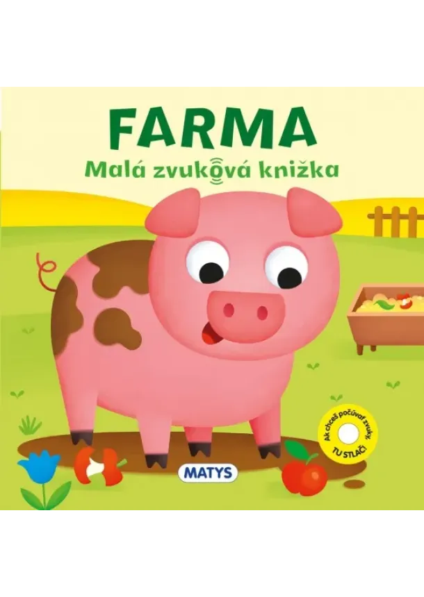 Serena Vezzani - Malá zvuková knižka: Farma