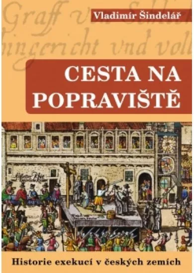 Cesta na popraviště 1