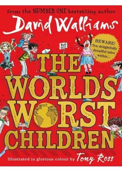The World’s Worst Children