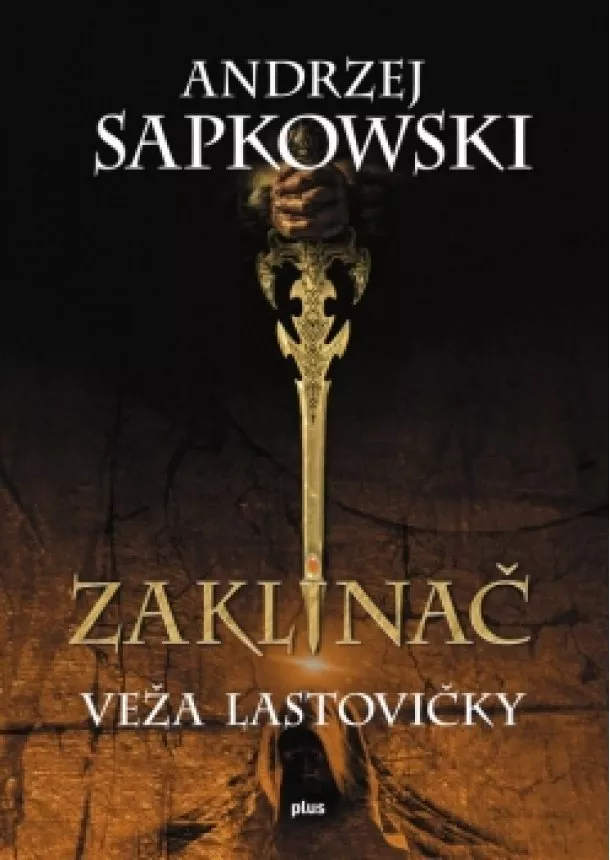 Andrzej Sapkowski - Zaklínač VI Veža lastovičky