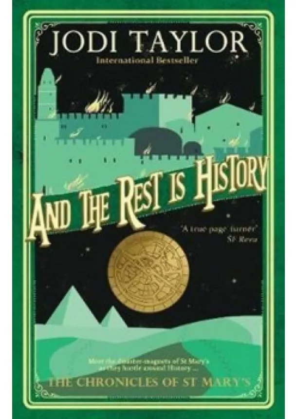 Jodi Taylor - And the Rest is History
