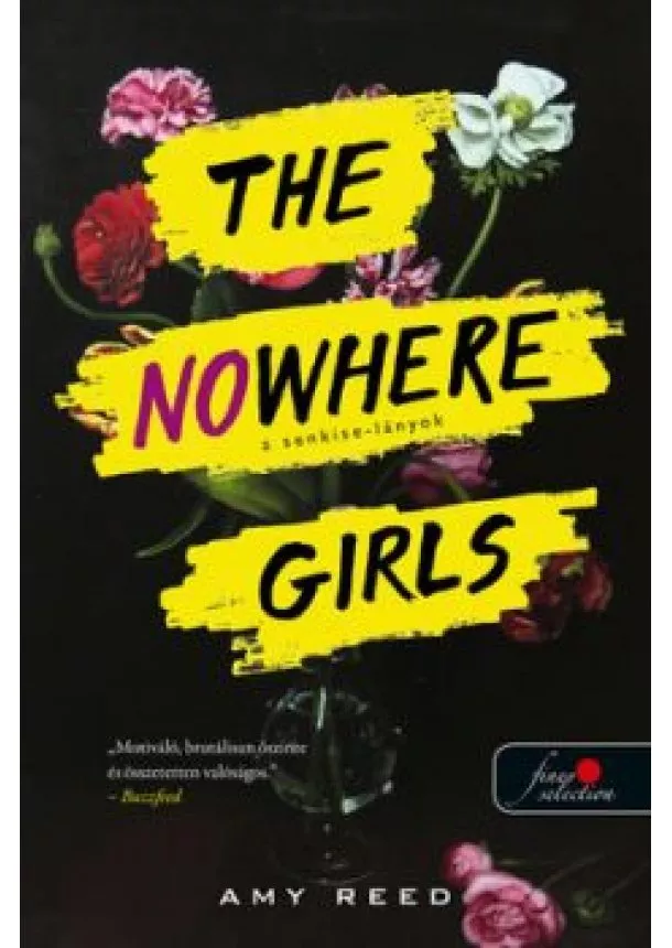 Amy Reed - The Nowhere Girls - A Senkise-lányok