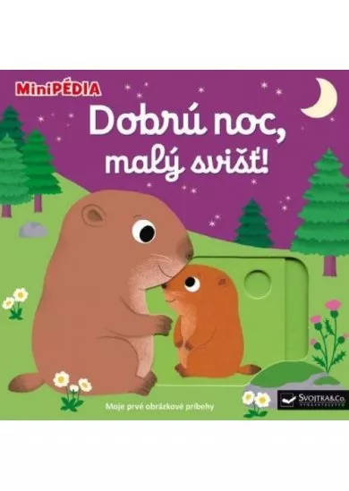 MiniPÉDIA - Dobrú noc, malý svišť!