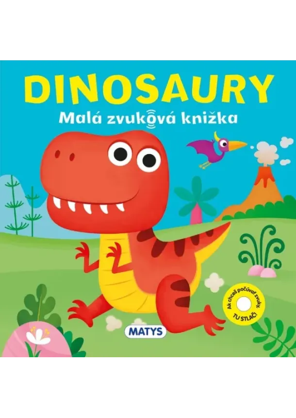 Serena Vezzani - Malá zvuková knižka: Dinosauri