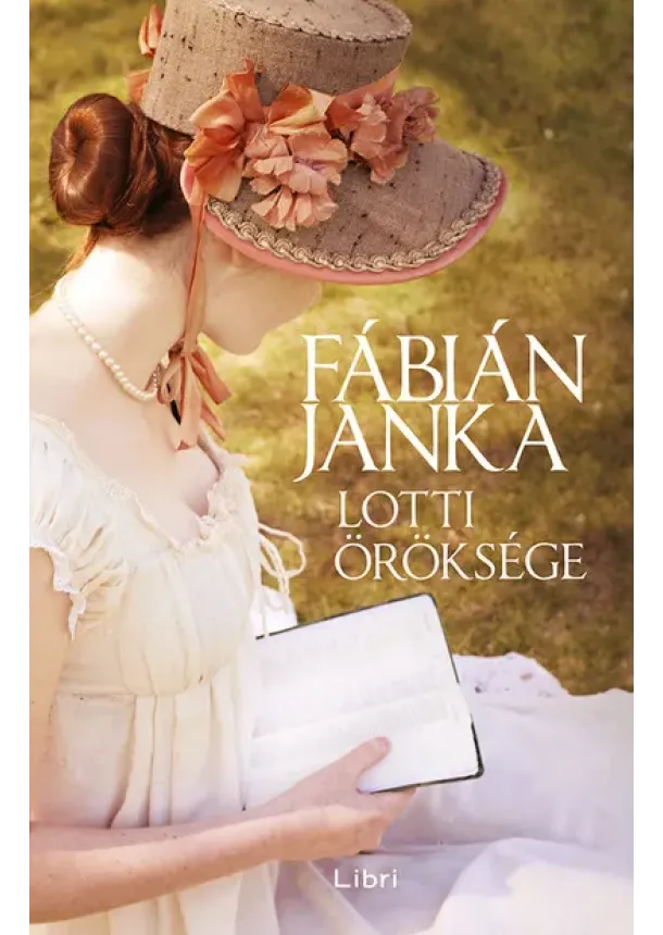 Fábián Janka - Lotti öröksége (4. kiadás)
