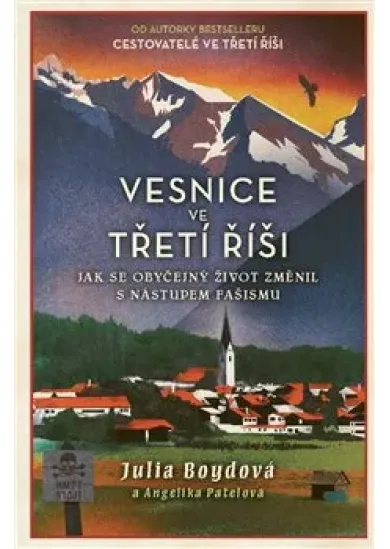 Vesnice ve třetí říši - Jak se obyčejný život změnil s nástupem fašismu