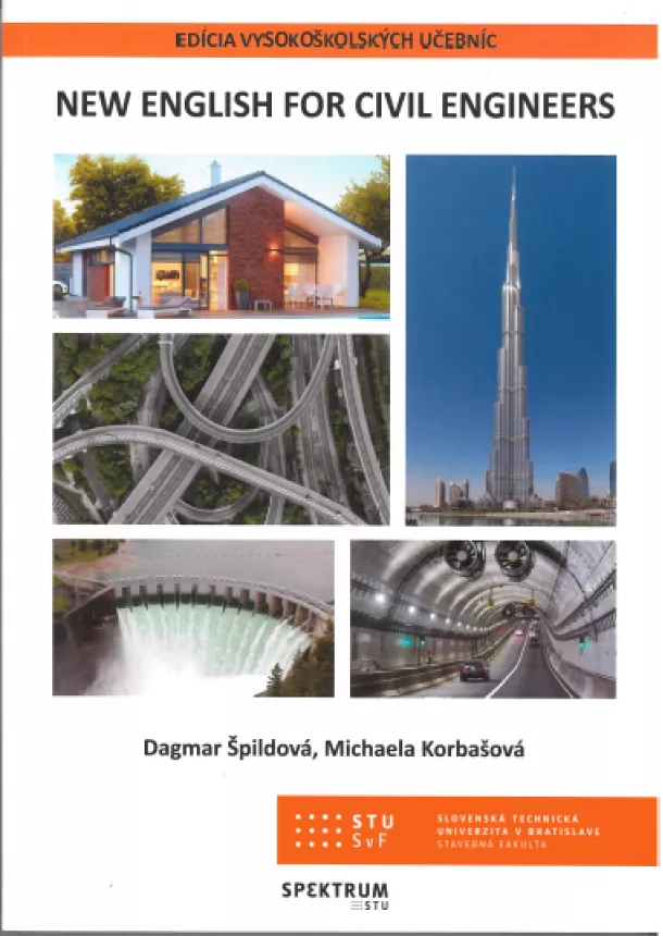 Dagmar Špildová, Michaela Korbašová - New English for Civil Engineers