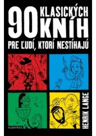 90 klasických kníh pre ľudí, ktorí nestíhajú