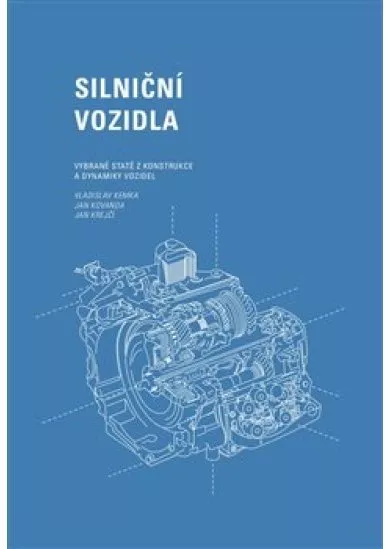 Silniční vozidla - Vybrané statě z konstrukce a dynamiky vozidel