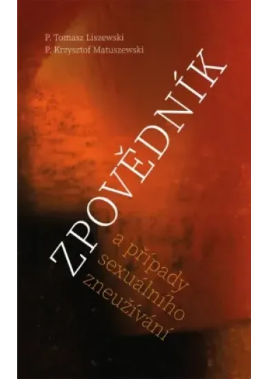 Zpovědník a případy sexuálního zneužívání