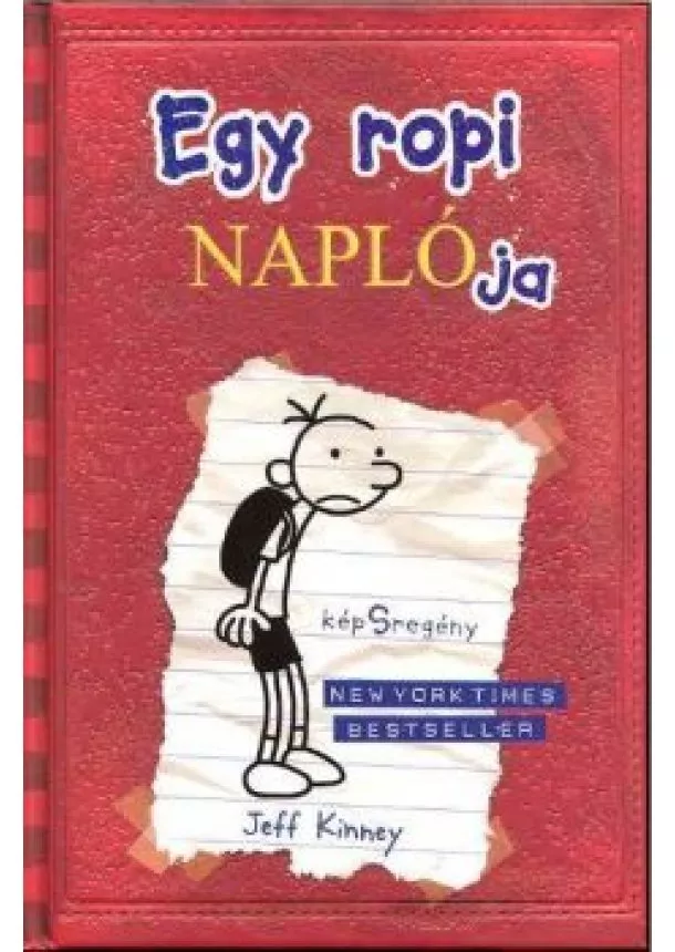 Jeff Kinney - Egy ropi naplója 1. /Képesregény