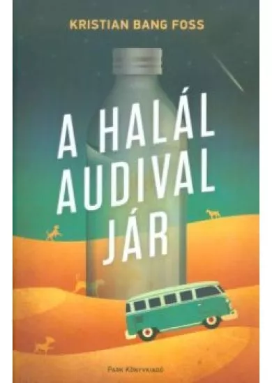 A HALÁL AUDIVAL JÁR