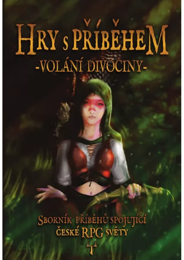 Jan Č. Galeta - Hry s příběhem - Volání divočny