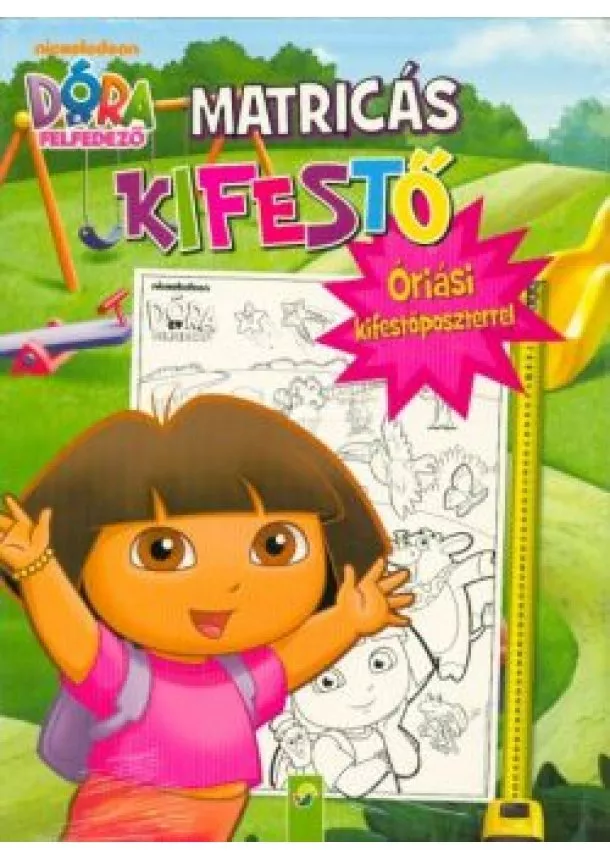 Nickelodeon - Dóra a felfedező: Matricás kifestő - óriási kifestőposzterrel