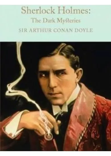 Sherlock Holmes: The Dark Mysteries