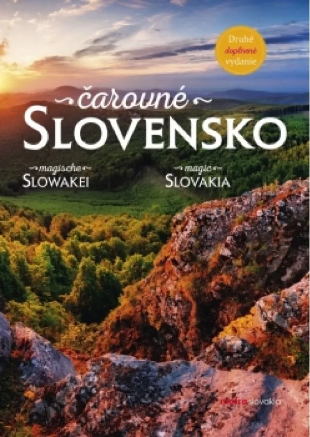 Kolektív autorov - Čarovné Slovensko (Druhé, doplnené vydanie) - Magic Slovakia, Magische Slowakei