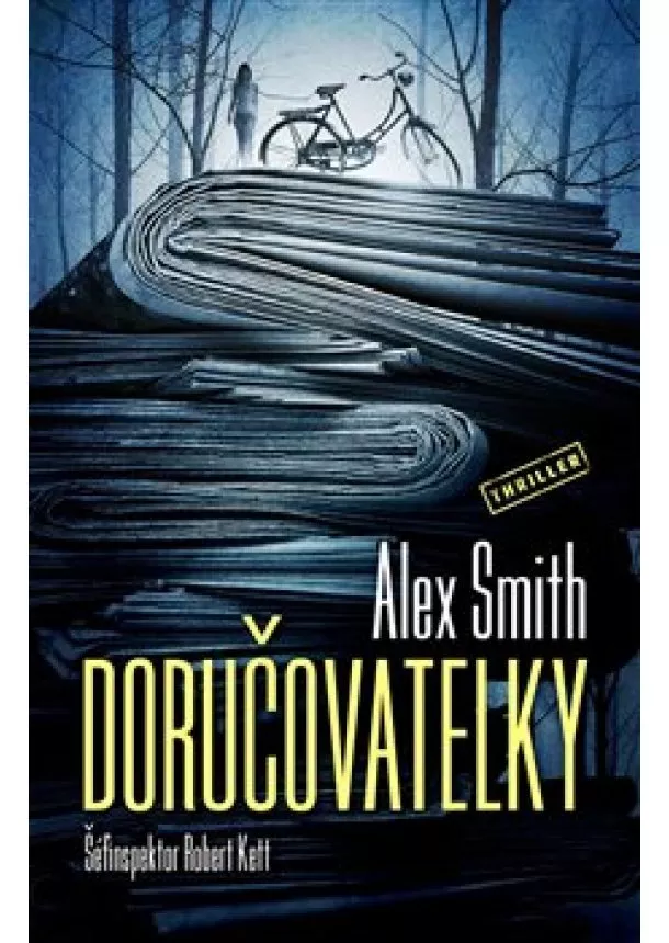 Alex Smith - Doručovatelky - Šéfinspektor Robert Kett (1.díl)