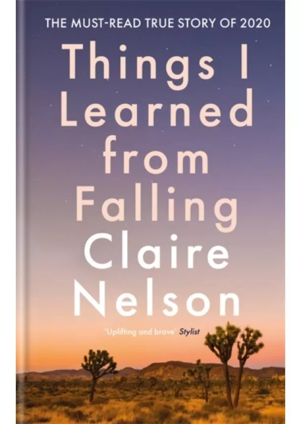 Claire Nelson - Things I Learned From Falling