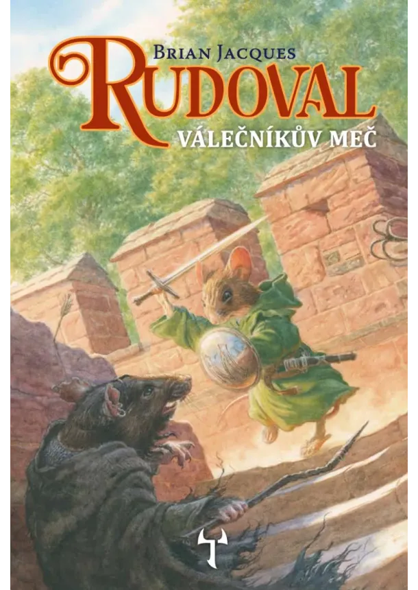 James Brian Jacques - Rudoval: Válečníkův meč