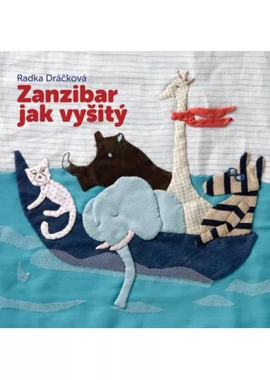 Zanzibar jak vyšitý