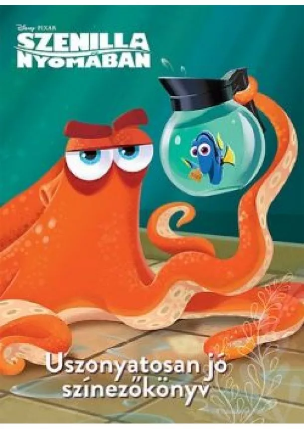 Foglalkoztató És Szinezőkönyv - Szenilla nyomában - Uszonyatosan jó színezőkönyv + nyílt óceán feladatsor