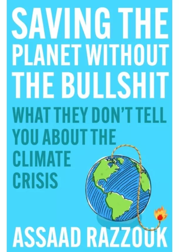 Assaad Razzouk - Saving the Planet Without the Bullshit