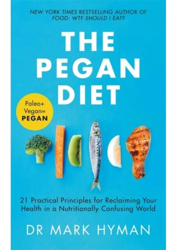 Mark Hyman - The Pegan Diet