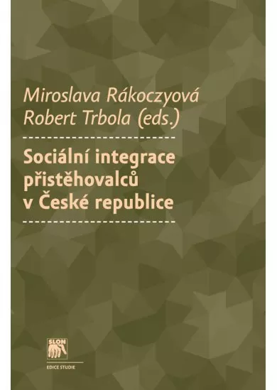 Sociální integrace přistěhovalců v České republice